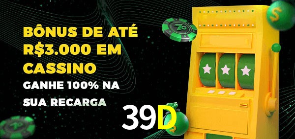 39D melhor bônus de depósito
